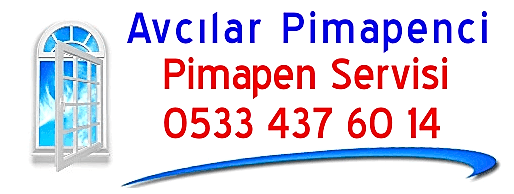 Avcılar Pimapen Tamiri