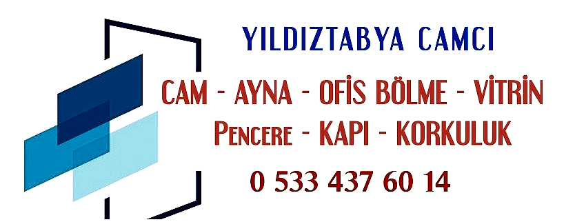 Gaziosmanpaşa Yıldıztabya Camcı